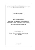 Luận văn thạc sĩ Lý luận và Phương pháp dạy học Âm nhạc: Đưa Hát Chèo cạn vào hoạt động ngoại khóa âm nhạc ở trường Trung học cơ sở Cảnh Dương - Quảng Trạch - Quảng Bình