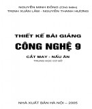  thiết kế bài giảng công nghệ 9 (cắt may - nấu ăn): phần 1 - nxb hà nội