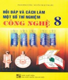  hỏi đáp và cách làm một số thí nghiệm công nghệ 8: phần 2 - nxb Đại học quốc gia hà nội