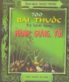  700 bài thuốc trị bệnh bằng hành, gừng, tỏi: phần 1 - nxb thanh hóa