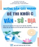  hướng dẫn giải nhanh đề thi khối c văn sử Địa: phần 1 - nxb Đại học sư phạm