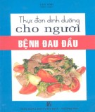  thực đơn dinh dưỡng cho người bệnh đau đầu: phần 1