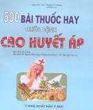  500 bài thuốc hay chữa bệnh cao huyết áp: phần 2 - nxb y học