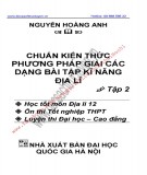  chuẩn kiến thức phương pháp giải các dạng bài tập kĩ năng Địa lý (tập 2): phần 1 - nxb Đại học quốc gia hà nội