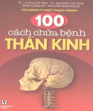  100 cách chữa bệnh thần kinh: phần 2 - nxb y học