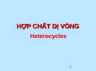 Bài giảng Hóa học - Bài: Hợp chất dị vòng