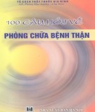  100 câu hỏi về phòng chữa bệnh thận: phần 2 - nxb hà nội