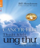  thoát khỏi ung thư: phần 1 - nxb lao động