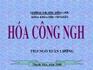 Bài giảng Hóa công nghệ - Chương 4: Điện phân dung dịch Natriclorua