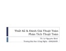 Bài giảng Thiết kế và đánh giá thuật toán: Phân tích thuật toán - TS. Lê Nguyên Khôi