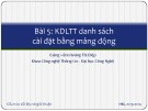 Bài giảng Cấu trúc dữ liệu và giải thuật: Bài 5 - Hoàng Thị Điệp (2014)