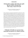 Sử dụng dịch vụ khám chữa bệnh của người dân CHILILAB năm 2011: Thực trạng và một số đề xuất