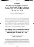Khả năng cung cung cấp dịch vụ chăm sóc sức khỏe sinh sản của hệ thống y tế địa phương cho nữ lao động di cư tại các khu công nghiệp Việt Nam 2013 – 2014