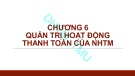 Bài giảng Quản trị ngân hàng thương mại 1: Chương 5 – ĐH Thương mại