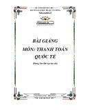 Bài giảng Thanh toán quốc tế - ĐH Phạm Văn Đồng