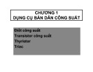 Bài giảng Điện tử công suất và điều khiển động cơ: Chương 1 - Nguyễn Thị Hồng Hạnh