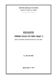 Bài giảng Phương pháp dạy học Toán ở tiểu học 3 - ĐH Phạm Văn Đồng