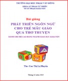 Bài giảng Phát triển ngôn ngữ cho trẻ mẫu giáo qua thơ truyện - ĐH Phạm Văn Đồng