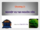 Bài giảng Ngân hàng thương mại: Chương 2 - Th.S Lê Quyết Tâm