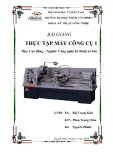 Bài giảng Thực tập máy công cụ 1 - ĐH Phạm Văn Đồng