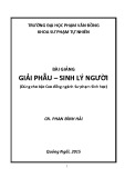 Bài giảng Giải phẫu và sinh lý người - ĐH Phạm Văn Đồng