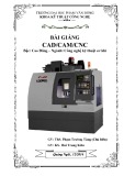 Bài giảng CAD/CAM/CNC - ĐH Phạm Văn Đồng