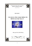 Bài giảng Ứng dụng công nghệ thông tin trong dạy học Địa lý - ĐH Phạm Văn Đồng