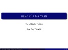Bài giảng Hạng của ma trận - TS. Lê Xuân Trường (tt)