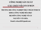 Bài giảng Công nghệ sản xuất các chất vô cơ cơ bản: Chương  0 - Nguyễn Văn Hòa