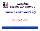 Bài giảng Tin học văn phòng 2: Chương 3.2 - Nguyễn Anh Việt