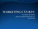 Bài giảng Marketing căn bản: Chương 6 - ThS. Đinh Chí Thành