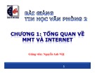 Bài giảng Tin học văn phòng 2: Chương 1.2 - Nguyễn Anh Việt