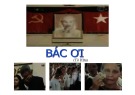 Bài giảng Ngữ văn 12: Bài thơ Bác ơi