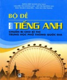  bộ đề môn tiếng anh chuẩn bị cho kì thi trung học phổ thông quốc gia: phần 2 - nxb giáo dục việt nam