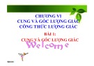 Bài giảng Toán 10 - Bài 1: Cung và góc lượng giác
