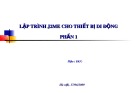 Bài giảng Lập trình J2ME cho thiết bị di động - Phần 1