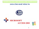 Bài giảng Microsoft Access 2010 - Chương 6: Thiết kế báo cáo (Report)