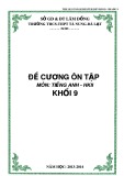 Đề cương ôn tập HK 2 môn tiếng Anh lớp 9 năm 2014-2015 - THCS&THPT Tà Nung