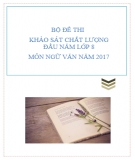 Bộ đề thi khảo sát chất lượng đầu năm môn Ngữ Văn lớp 8 năm 2017