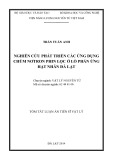 Tóm tắt Luận án Tiến sỹ Vật lý học nguyên tử: Nghiên cứu các ứng dụng chum  notron lưu lọc ở lò phản ứng hạt nhân Đà Lạt