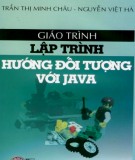 Giáo trình Lập trình hướng đối tượng với Java: Phần 1