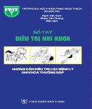  sổ tay điều trị nhi khoa - hướng dẫn điều trị các bệnh lý nhi khoa thường gặp: phần 1