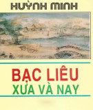  bạc liêu xưa và nay: phần 1 - huỳnh minh