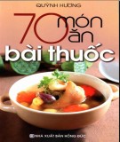 70 món ăn bài thuốc: Phần 1 - Quỳnh Hương