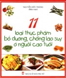  11 loại thực phẩm bổ dưỡng, chống lão suy ở người cao tuổi: phần 2