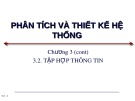 Bài giảng Phân tích và thiết kế hệ thống: Chương 3.2