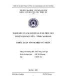 Tóm tắt Khóa luận tốt nghiệp khoa Văn hóa dân tộc thiểu số: Nghề rèn của người Nùng ở xã Phúc Sen, huyện Quảng Uyên, tỉnh Cao Bằng