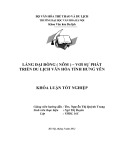 Tóm tắt Khóa luận tốt nghiệp khoa Văn hóa du lịch: Làng Đại Đồng (Nôm) – với phát triển du lịch văn hóa tỉnh Hưng Yên