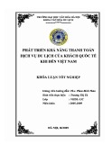 Tóm tắt Khoá luận tốt nghiệp khoa Văn hóa du lịch: Phát triển khả năng thanh dịch vụ du lịch của khách quốc tế khi đến Việt Nam