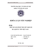 Tóm tắt Khóa luận tốt nghiệp khoa Văn hóa du lịch: Một số giải pháp thu hút khách du lịch Úc tới Việt Nam